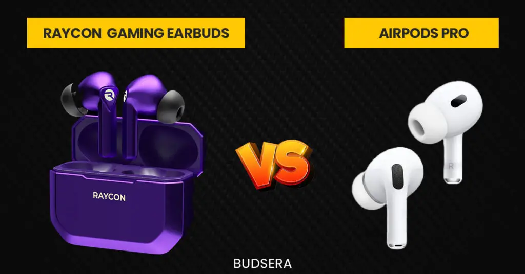 Raycon Gaing Earbuds vs Airpods pro